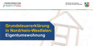 Grundsteuererklärung in Nordrhein-Westfalen: Eigentumswohnung